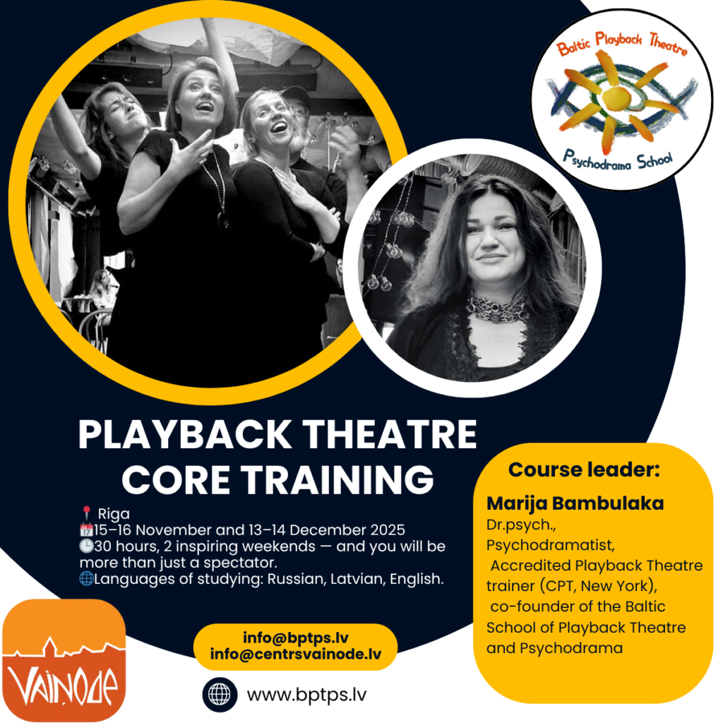 Join the Introductory Course in Playback Theatre in Riga — 30 hours of inspiring improvisation, storytelling, and self-discovery. November & December 2025. Certificate upon completion