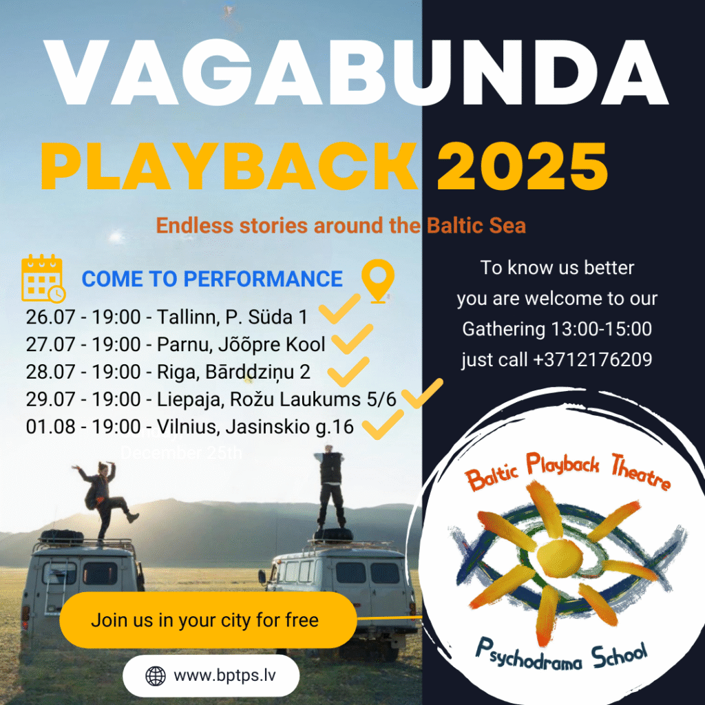Vagabubda 2025 Baltic Playback Theatre and Psychodrama School international playback theatre forum on wheels.