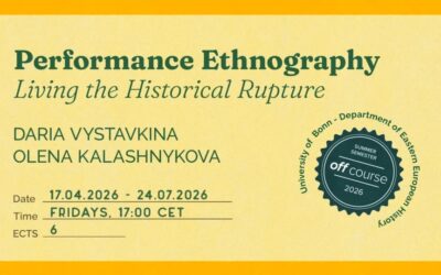 Performance Ethnography: Living the Historical Rupture